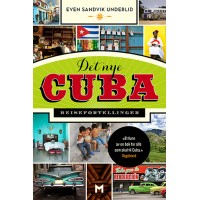 Det nye Cuba. Reisefortellinger POCKET