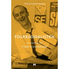 Folkesosialisten. Biografien om Finn Gustavsen